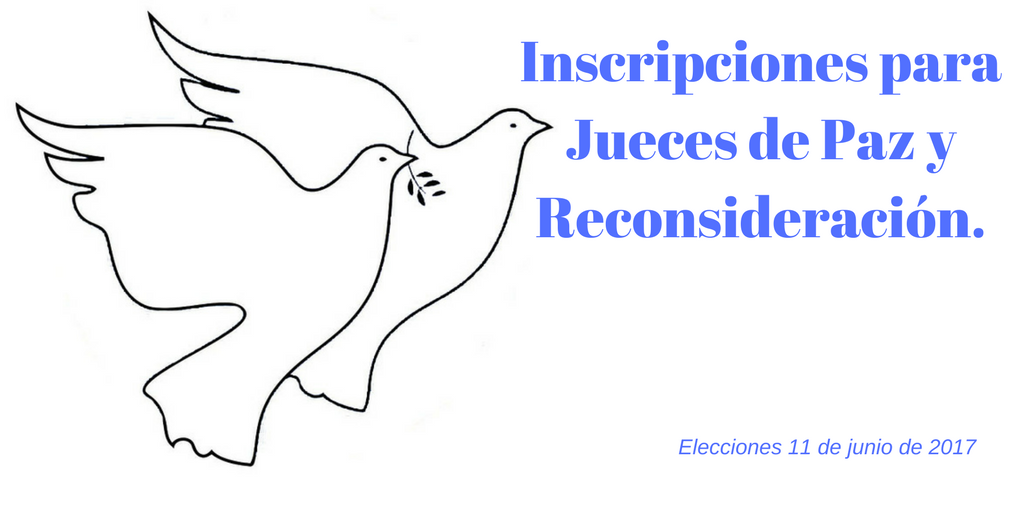 Abiertas las inscripciones para juez de paz y reconsideración.